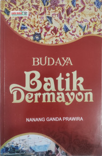 Budaya Batik Dermayon