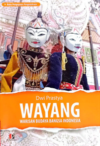 Wayang Warisan Budaya Indonesia